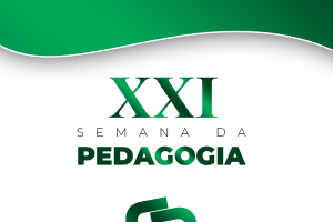 XXI SEMANA DA PEDAGOGIA