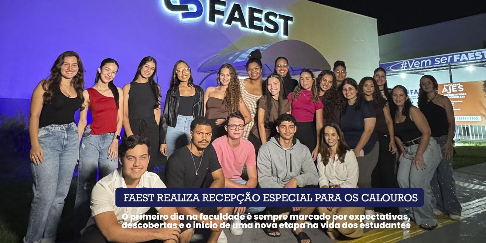 FAEST realiza recepção especial para os calouros